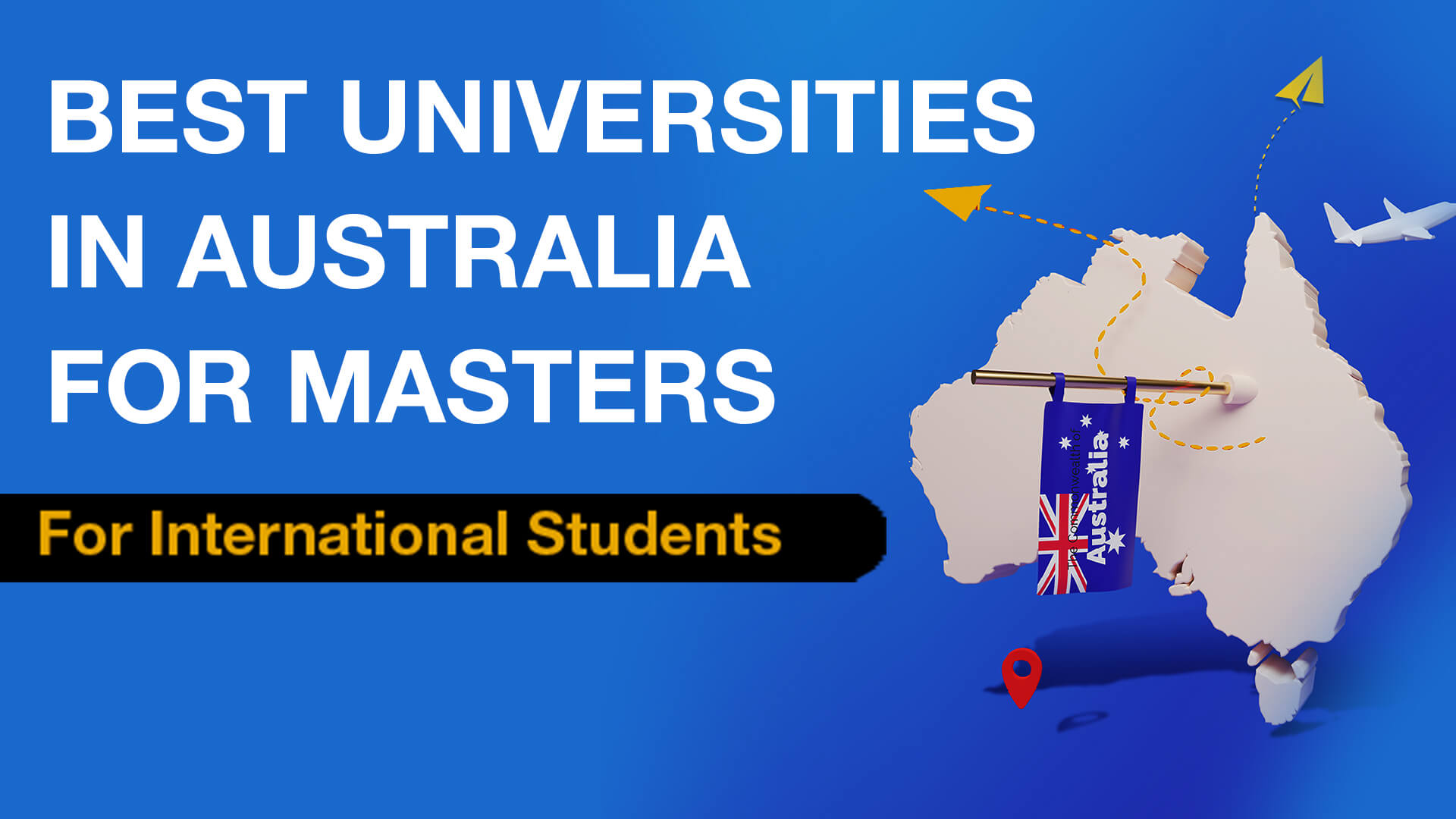 Best Universities in Australia for Masters for International Students